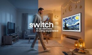Samsung Presents ‘Switch to an Elevated AI Living Experience’ with Exclusive Offers This Ramadan   • Samsung’s AI Living experiences are designed to help families and individuals skip the chaos and switch to calmer and more meaningful Ramadan moments