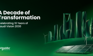 Schneider Electric Commits to Nearly Tripling Saudi Manufacturing Capacity as Kingdom Marks Ten Years of Vision 2030